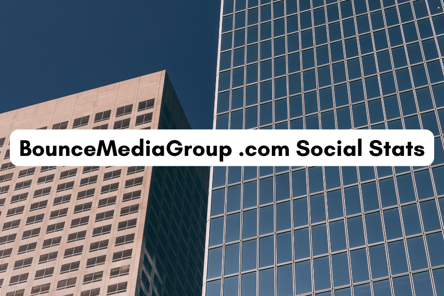 BounceMediaGroup .com Social Stats